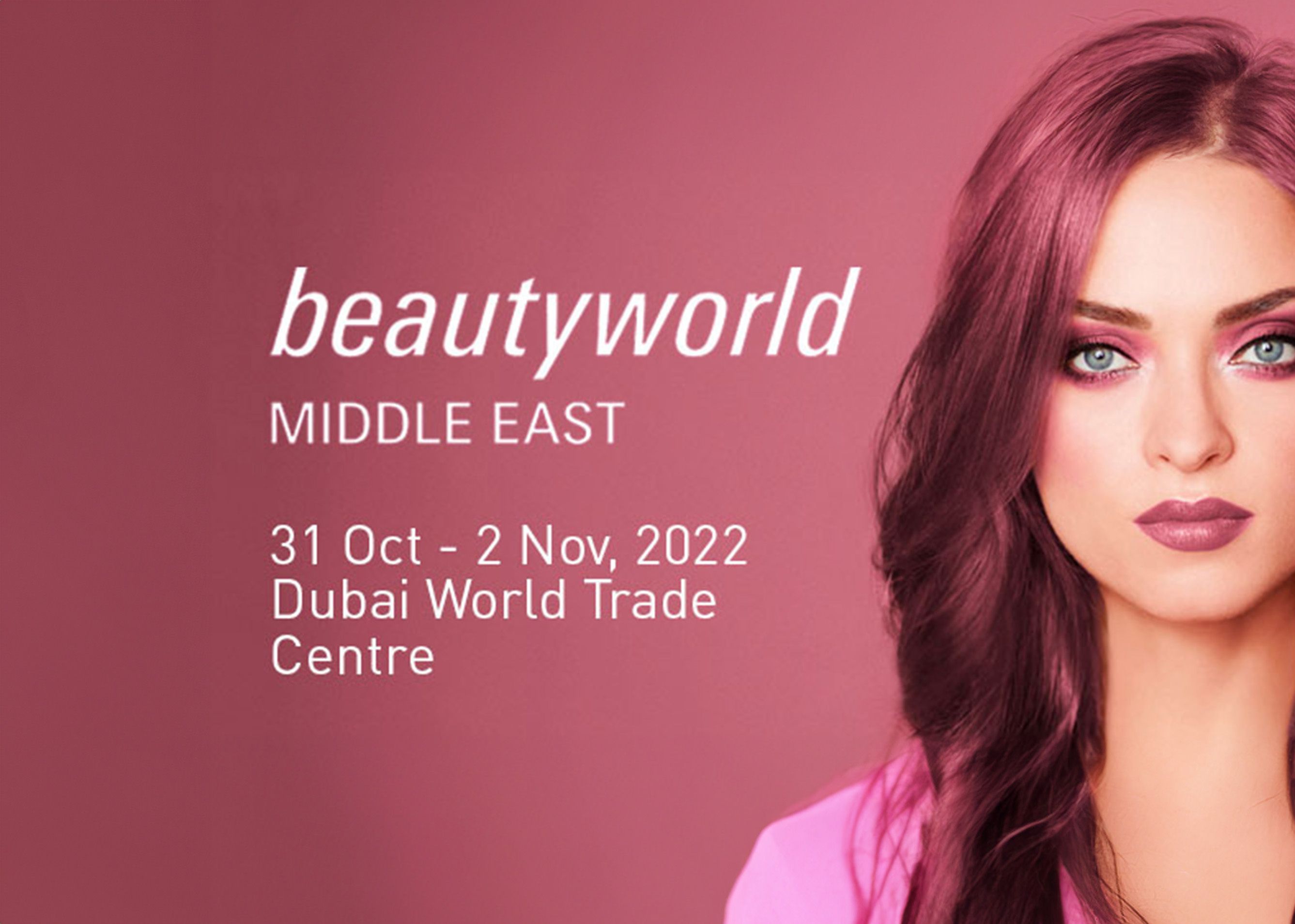 Beautyworld Orta Doğu Dubai 31 Ekim - 2 Kasım 2022